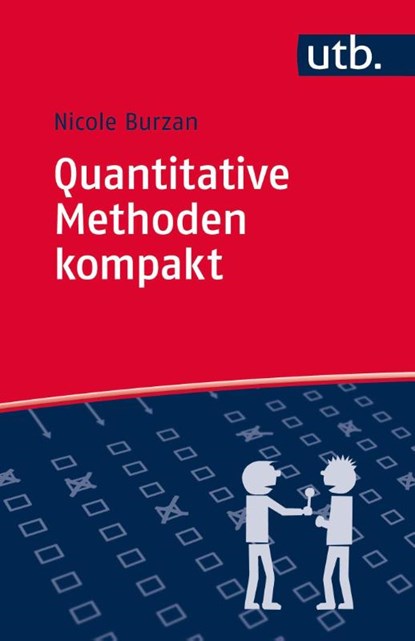 Quantitative Methoden kompakt, Nicole Burzan - Paperback - 9783825237653
