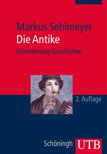 Die Antike, Markus Sehlmeyer - Paperback - 9783825241445