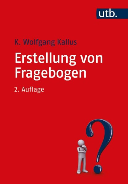 Erstellung von Fragebogen, K. Wolfgang Kallus - Paperback - 9783825244651