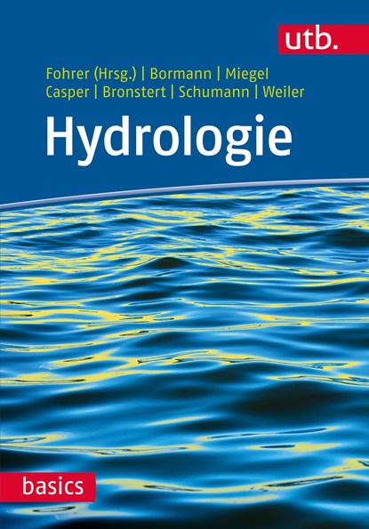 Hydrologie, Nicola Fohrer ;  Helge Bormann ;  Konrad Miegel ;  Markus Casper - Paperback - 9783825245139