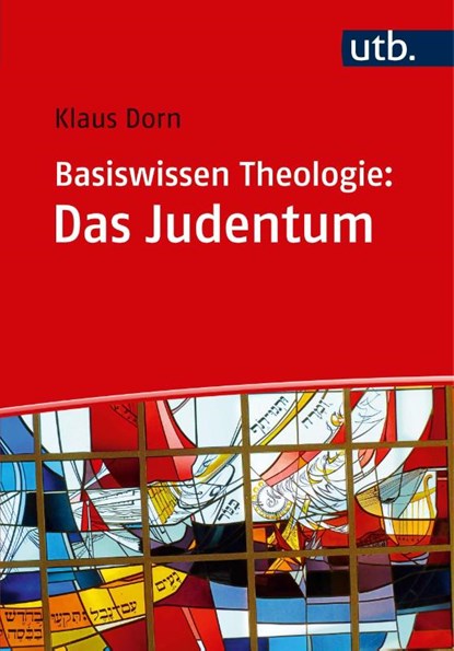 Basiswissen Theologie: Das Judentum, Klaus Dorn - Paperback - 9783825245177