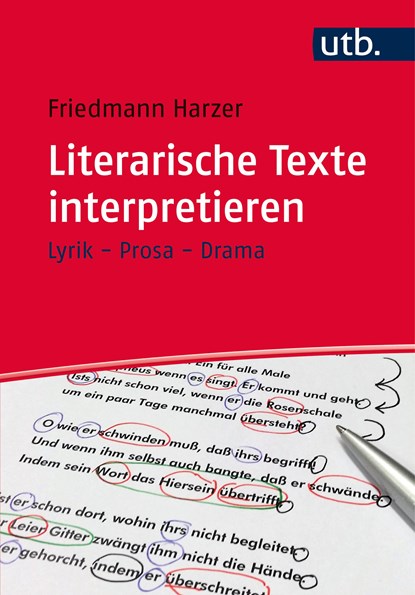 Literarische Texte interpretieren, Friedmann Harzer - Paperback - 9783825246341