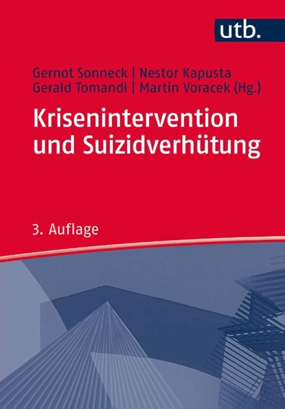 Krisenintervention und Suizidverhütung, Gernot Sonneck ; Nestor Kapusta ; Gerald Tomandl - Paperback - 9783825246419