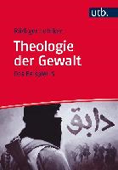 Theologie der Gewalt, LOHLKER,  Rüdiger - Paperback - 9783825246488