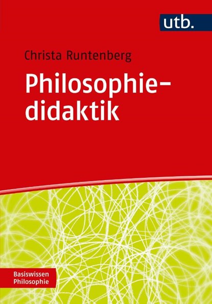 Philosophiedidaktik, Christa Runtenberg - Paperback - 9783825246532