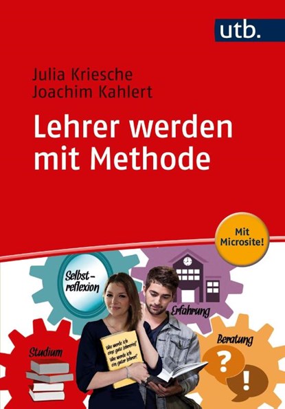 Lehrer werden mit Methode, Joachim Kahlert ; Julia Kriesche - Paperback - 9783825247539