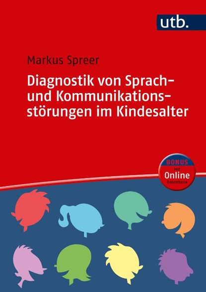 Diagnostik von Sprach- und Kommunikationsstörungen im Kindesalter, Markus Spreer - Paperback - 9783825249465