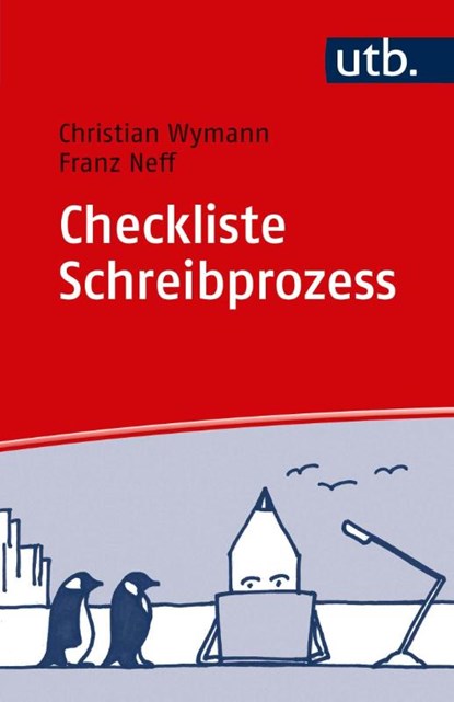 Checkliste Schreibprozess, Christian Wymann ; Franz Neff - Paperback - 9783825249601