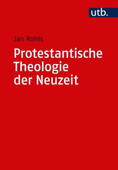 Kombipack Protestantische Theologie der Neuzeit, Jan Rohls - Paperback - 9783825250331