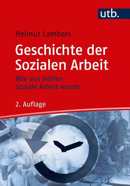 Geschichte der Sozialen Arbeit, Helmut Lambers - Paperback - 9783825250423