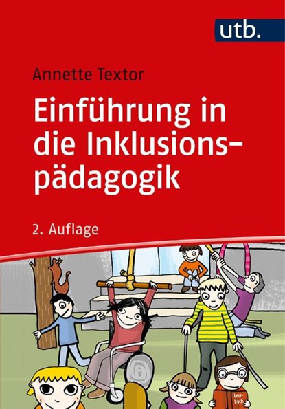 Einführung in die Inklusionspädagogik, Annette Textor - Paperback - 9783825250973