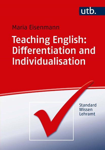 Eisenmann, M: Teaching English: Differentiation and Individu, Maria Eisenmann - Paperback - 9783825251093