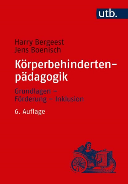 Körperbehindertenpädagogik, Harry Bergeest ; Jens Boenisch - Paperback - 9783825251543