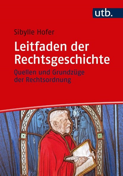 Leitfaden der Rechtsgeschichte, Sibylle Hofer - Paperback - 9783825252236