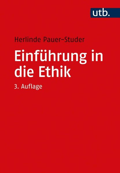 Einführung in die Ethik, Herlinde Pauer-Studer - Paperback - 9783825253721