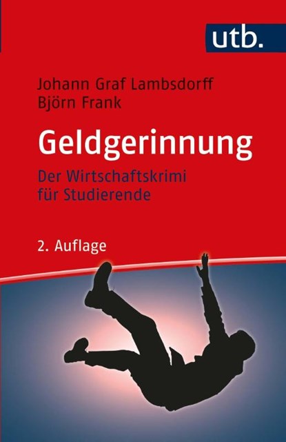 Geldgerinnung, Johann Graf Lambsdorff ; Björn Frank - Paperback - 9783825253783