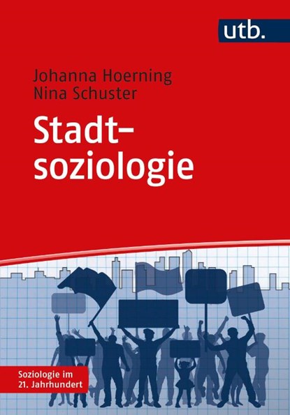 Stadtsoziologie, Johanna Hoerning ; Nina Schuster - Paperback - 9783825253943
