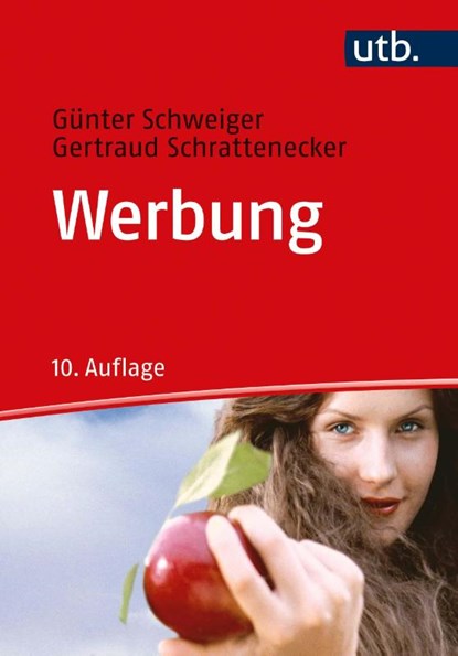Werbung, Günter Schweiger ; Gertraud Schrattenecker - Paperback - 9783825254926
