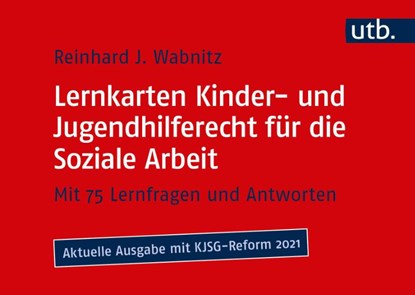 Lernkarten Kinder- und Jugendhilferecht für die Soziale Arbeit, Reinhard J. Wabnitz - Paperback - 9783825254964