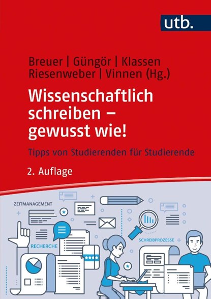 Wissenschaftlich schreiben - gewusst wie!, Esther Odilia Breuer ; Nagihan Güngör ; Mareike Klassen - Paperback - 9783825255343