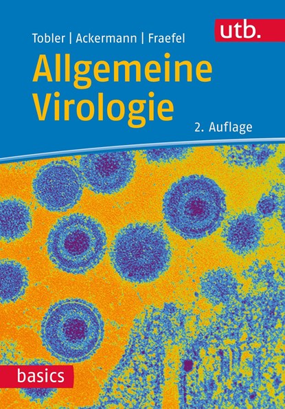 Allgemeine Virologie, Kurt Tobler ;  Mathias Ackermann ;  Cornel Fraefel - Paperback - 9783825256302