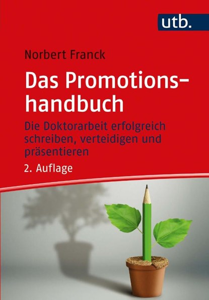 Das Promotionshandbuch, Norbert Franck - Paperback - 9783825256319