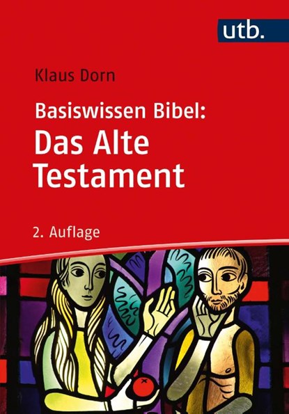 Basiswissen Bibel: Das Alte Testament, Klaus Dorn - Paperback - 9783825256326