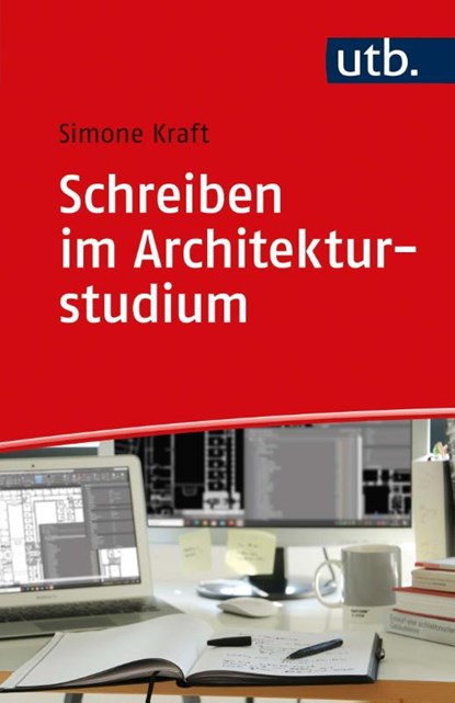 Schreiben im Architekturstudium, Simone Kraft - Paperback - 9783825257170