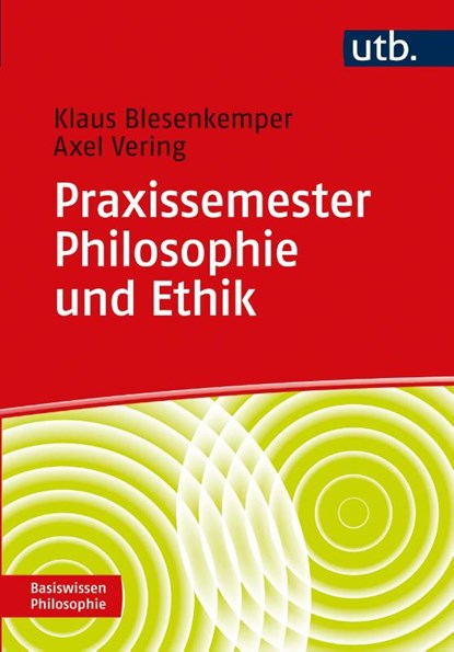 Praxissemester Philosophie und Ethik, Klaus Blesenkemper ; Axel Vering - Paperback - 9783825257705