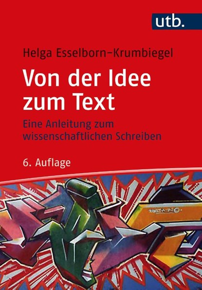 Von der Idee zum Text, Helga Esselborn-Krumbiegel - Paperback - 9783825257859