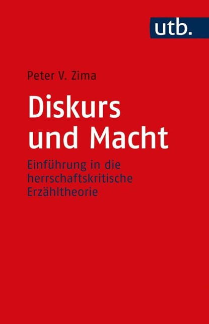 Diskurs und Macht, Peter V. Zima - Paperback - 9783825258306