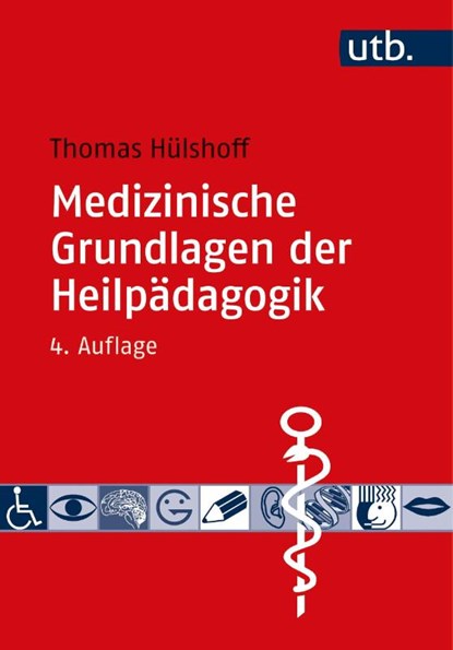 Medizinische Grundlagen der Heilpädagogik, Thomas Hülshoff - Paperback - 9783825258351