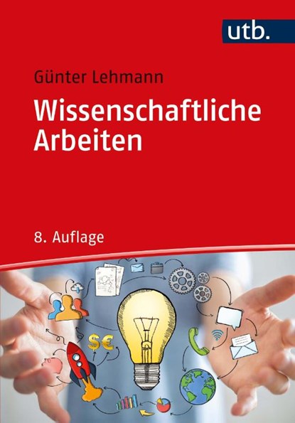 Wissenschaftliche Arbeiten, Günter Lehmann - Paperback - 9783825258726
