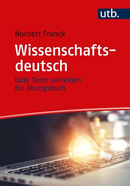 Wissenschaftsdeutsch, Norbert Franck - Paperback - 9783825258870