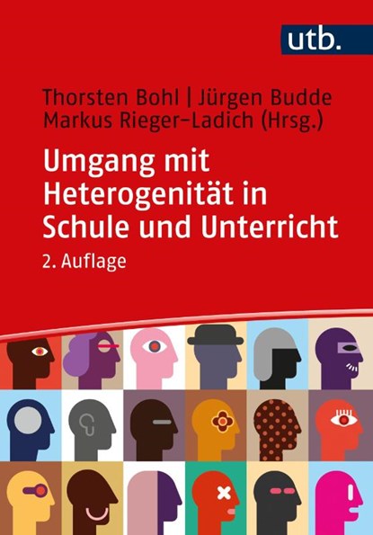 Umgang mit Heterogenität in Schule und Unterricht, Thorsten Bohl ; Jürgen Budde ; Markus Rieger-Ladich - Paperback - 9783825259662