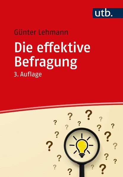 Die effektive Befragung, Günter Lehmann - Paperback - 9783825259938