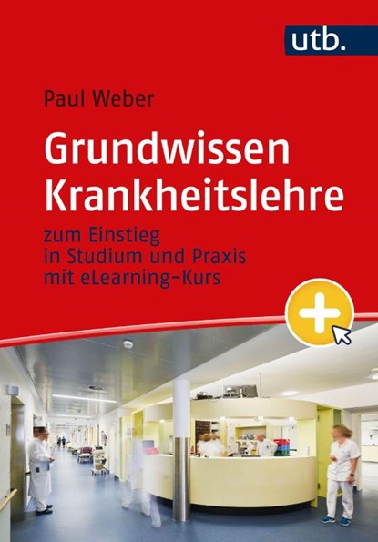Grundwissen Krankheitslehre, Paul Weber - Paperback - 9783825260118
