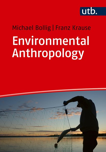 Environmental Anthropology, Michael Bollig ;  Franz Krause - Paperback - 9783825260897