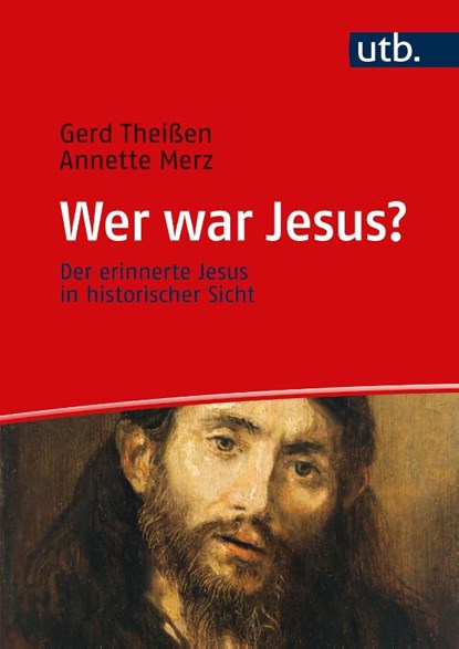 Wer war Jesus?, Gerd Theißen ; Annette Merz - Paperback - 9783825261085