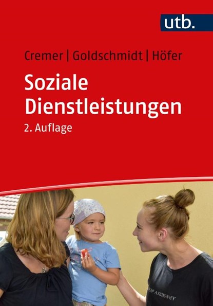Soziale Dienstleistungen, Georg Cremer ; Nils Goldschmidt ; Sven Höfer - Paperback - 9783825261368