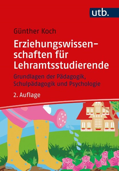 Erziehungswissenschaften für Lehramtsstudierende, Günther Koch - Paperback - 9783825261436