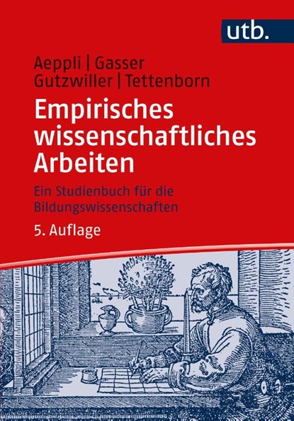 Empirisches wissenschaftliches Arbeiten, Jürg Aeppli ; Luciano Gasser ; Eveline Gutzwiller ; Annette Tettenborn Schärer - Paperback - 9783825261689