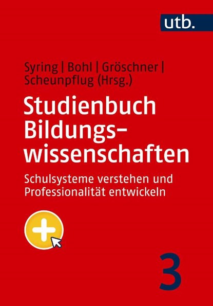 Studienbuch Bildungswissenschaften 3, Marcus Syring ; Thorsten Bohl ; Alexander Gröschner - Paperback - 9783825262204