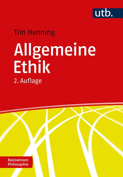 Allgemeine Ethik, Tim Henning - Paperback - 9783825262440