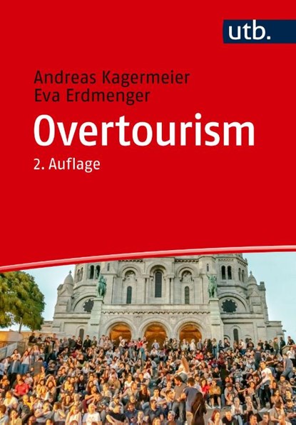 Overtourism, Andreas Kagermeier ; Eva Erdmenger - Paperback - 9783825262600