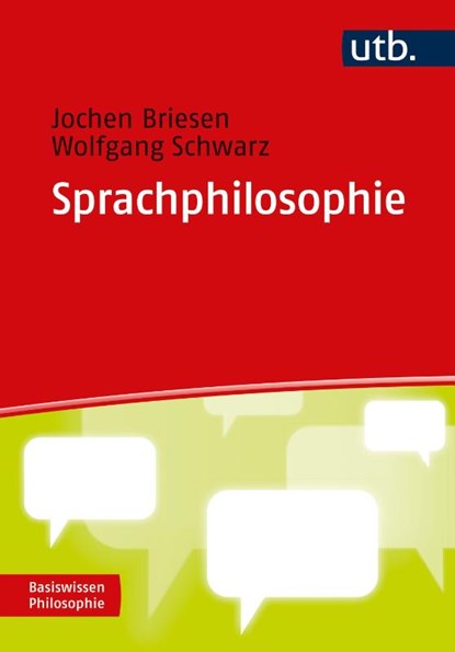 Sprachphilosophie, Jochen Briesen ; Wolfgang Schwarz - Paperback - 9783825262945
