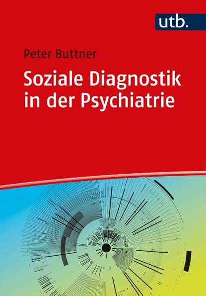 Soziale Diagnostik in der Psychiatrie, Peter Buttner - Paperback - 9783825263225