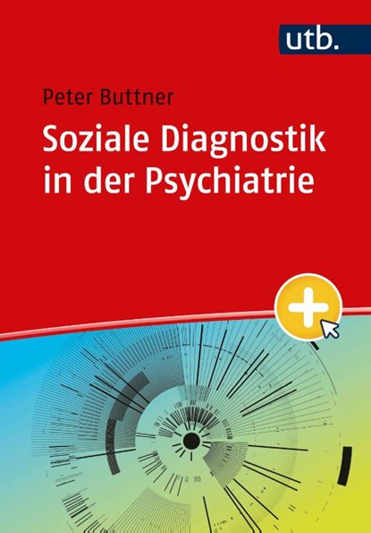 Soziale Diagnostik in der Psychiatrie, Peter Buttner - Paperback - 9783825263225