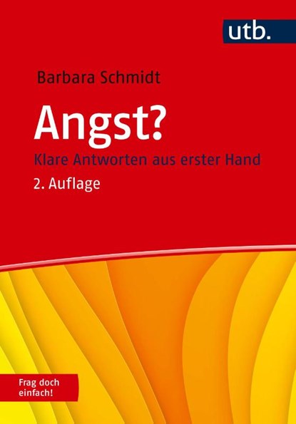 Angst? Frag doch einfach!, Barbara Schmidt - Paperback - 9783825263454
