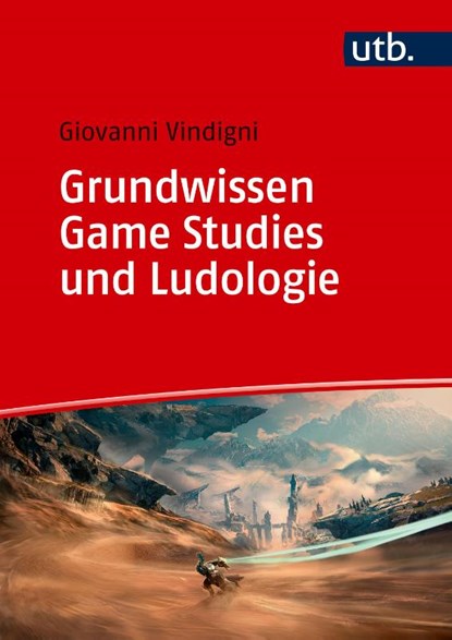 Grundwissen Game Studies und Ludologie, Giovanni Vindigni - Paperback - 9783825263881